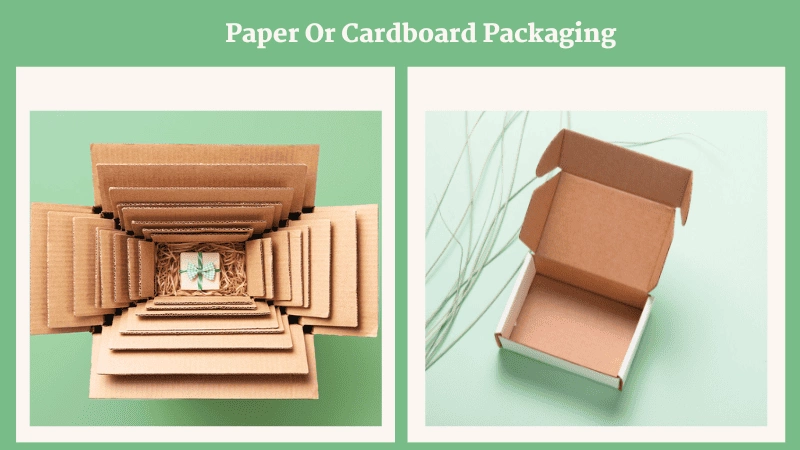 Paper or Cardboard Packaging