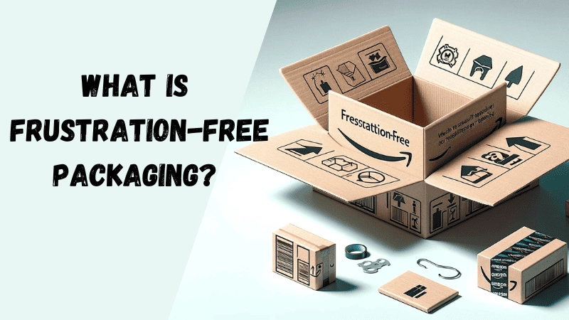 Frustration-Free Packaging